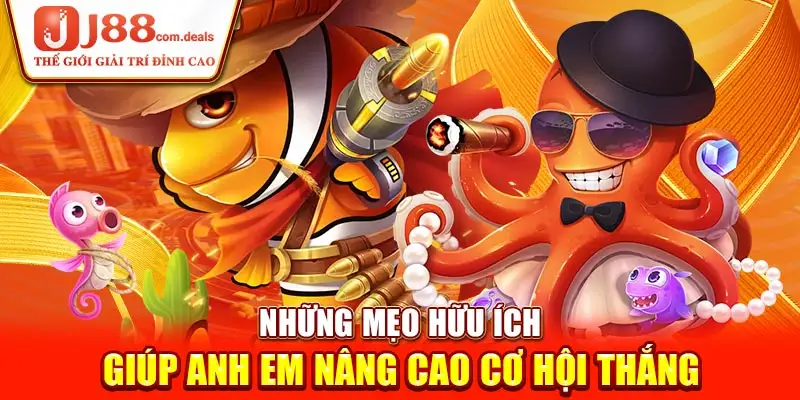 Những mẹo hữu ích giúp anh em nâng cao cơ hội thắng